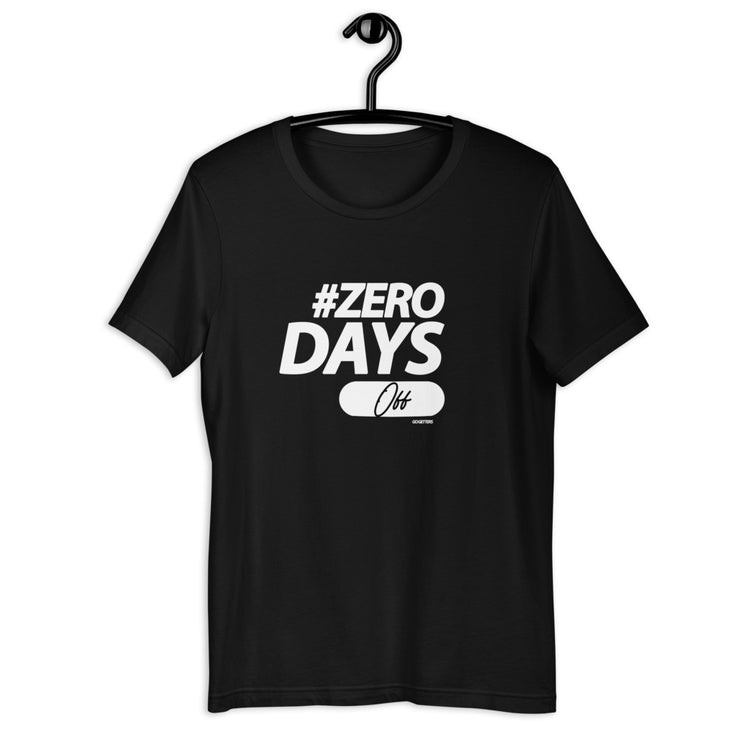 T-Shirt - Zero Days Off©
